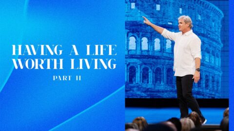 Having A Life Worth Living Part 2 - Romans 6.12-23 - Jack Hibbs