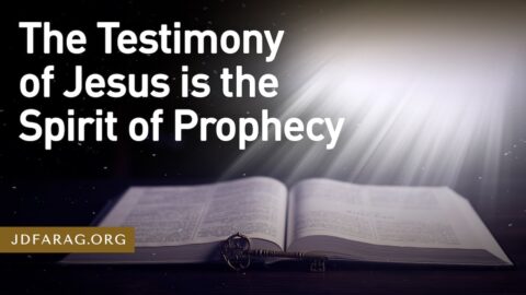 JD Farag Prophecy Update - The Testimony of Jesus is the Spirit of Prophecy - January 29th 2023