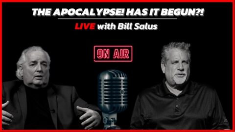 Bible Prophecy Unfolding with Tom Hughes and Bill Salus - The Apocalypse! Has it already begun