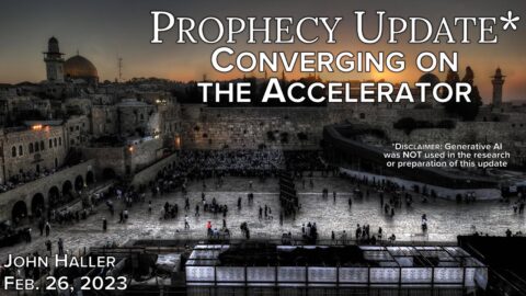 John Haller Prophecy Update - 'Converging on the Accelerator'